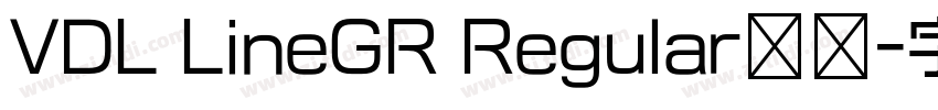 VDL LineGR Regular下载字体转换 VDL LineGR Regular下载字体转换